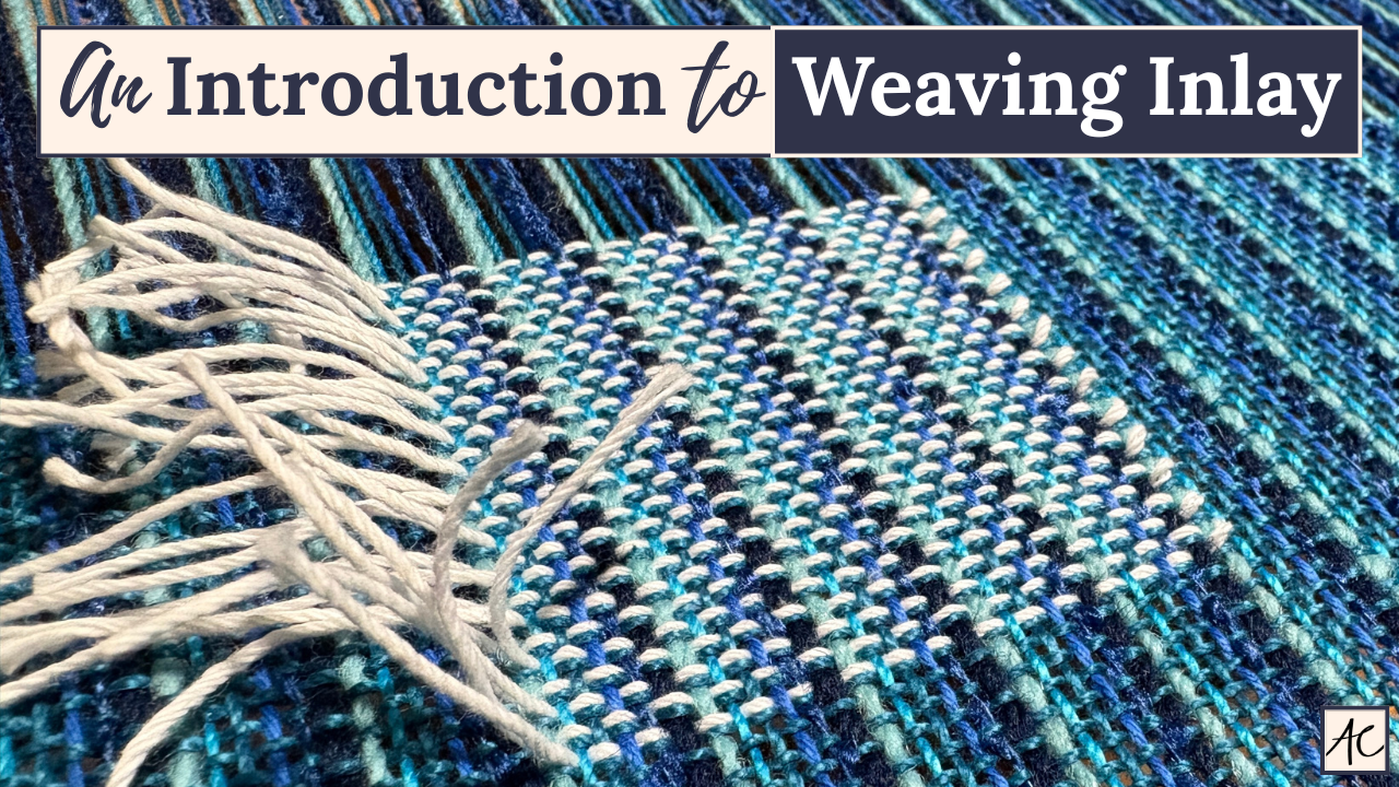 An Introduction to Weaving Inlay - Acton Creative